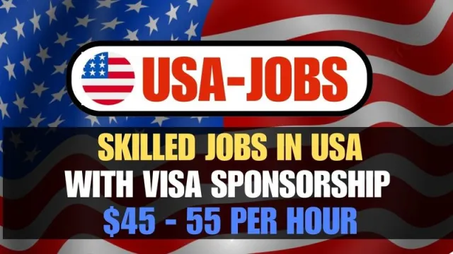 Top 20 Jobs With VISA Sponsorship In The USA For You In 2024/2025